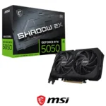 RTX™ 5050 8G SHADOW 2X OC MSI